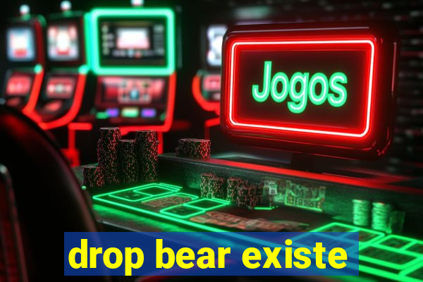 drop bear existe